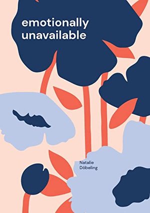 emotionally unavailable - wunderschönes Gedichtebuch!