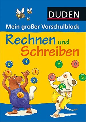 Duden: Mein großer Vorschulblock - Rechnen und Schreiben: Buchstaben und Zahlen für den Schuleinstie