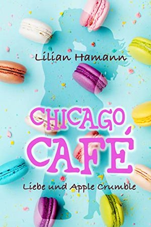 Chicago Café : Liebe und Apple Crumble