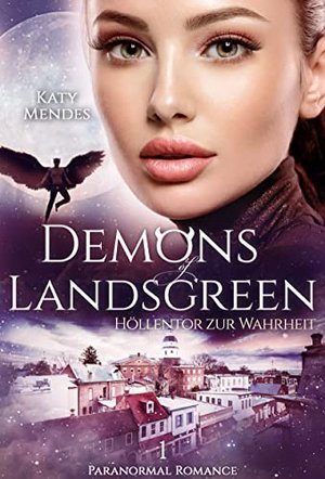 Höllentor zur Wahrheit (Demons of Landsgreen 1)