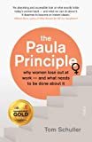 The Paula Principle: why women lose out at work - and what needs to be done about it