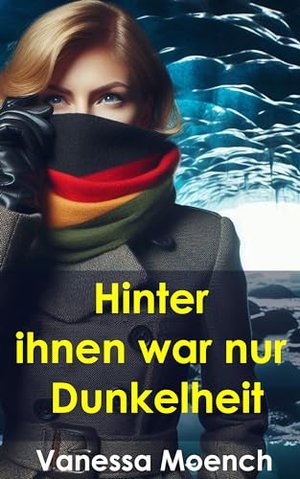 Hinter ihnen war nur Dunkelheit (Du warst mein größter Segen 8)