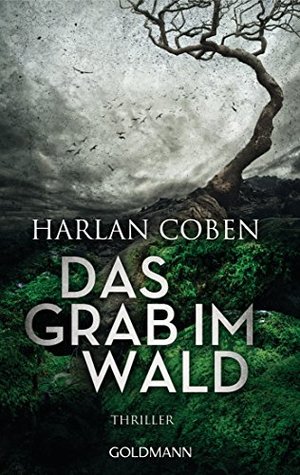 Das Grab im Wald: Thriller