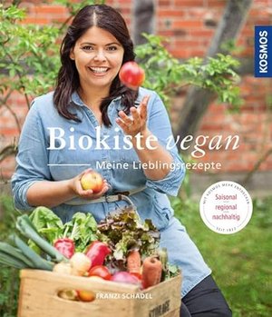 Biokiste vegan: Meine Lieblingsrezepte