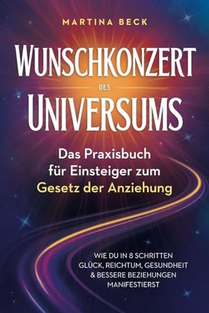 Wunschkonzert des Universums