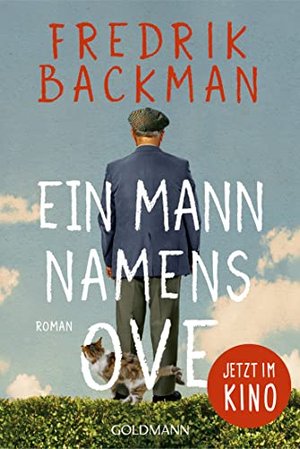 Ein Mann namens Ove: Roman - Die große Neuverfilmung mit Tom Hanks: Ein Mann namens Otto