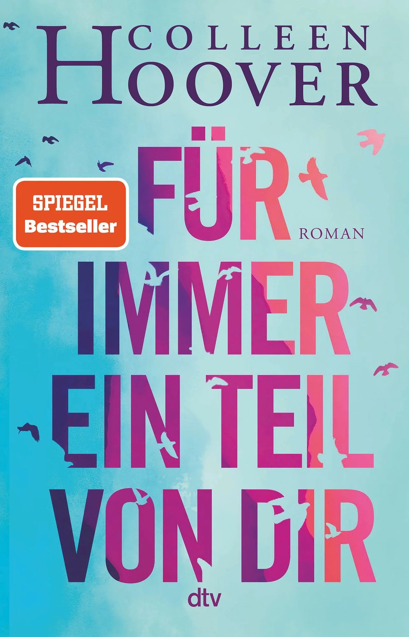 „Für immer ein Teil von dir“ von Colleen Hoover