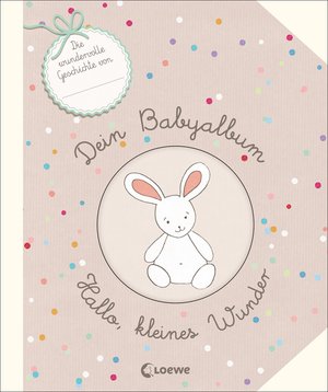 Babyalbum - Hallo, kleines Wunder