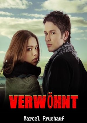 Verwöhnt