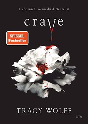 Crave von Tracy Wolff – Der fantastische Auftakt der Bestsellerreihe