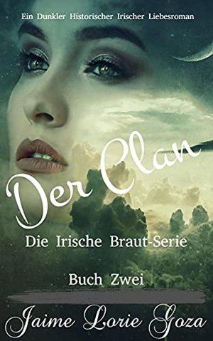 Der Clan: Die Irische Braut-Serie Buch Zwei