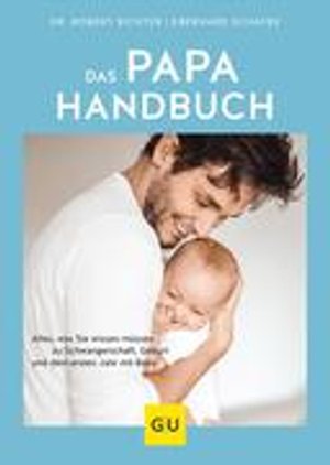 Das Papa-Handbuch (Buch (gebunden)), Robert Richter, Eberhard Schäfer