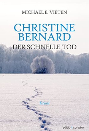 Christine Bernard. Der schnelle Tod: Ein spannender Krimi aus dem Südwesten