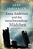 Enna Andersen und das verschwundene Mädchen (Enna Andersen, 1)