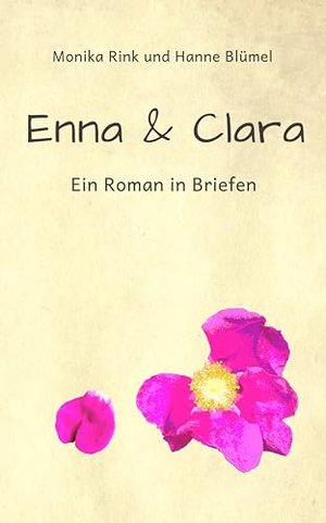 Enna und Clara: Ein Roman in Briefen