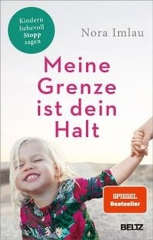 Nora Imlau: Meine Grenze ist dein Halt