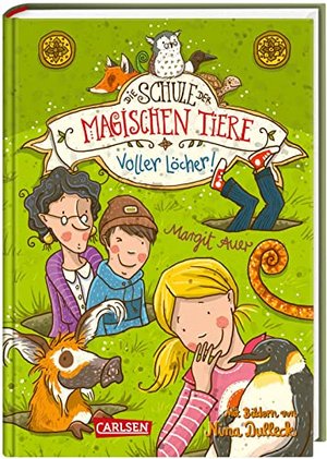 Die Schule der magischen Tiere 2: Voller Löcher! (2)