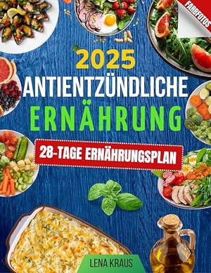 Antientzündliche Ernährung