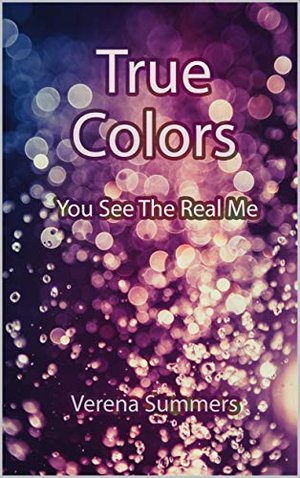 True Colors: You See The Real Me