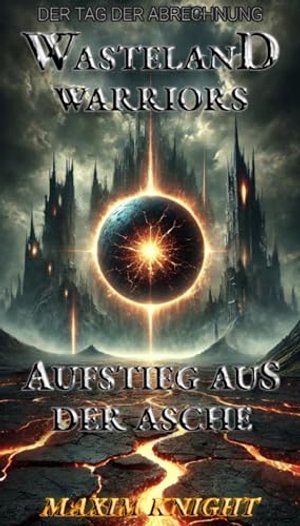 Wasteland Warriors: Aufstieg aus der Asche: Vier