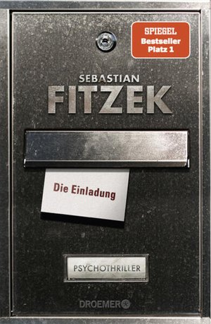 Sebastian Fitzek: Die Einladung