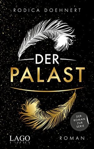 Der Palast: Der bewegende Roman zur erfolgreichen Serie