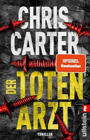 Der Totenarzt: Thriller von Chris Carter