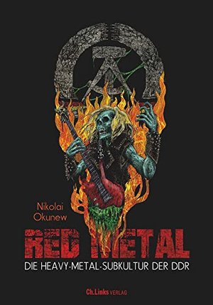Red Metal: Die Heavy-Metal-Subkultur der DDR