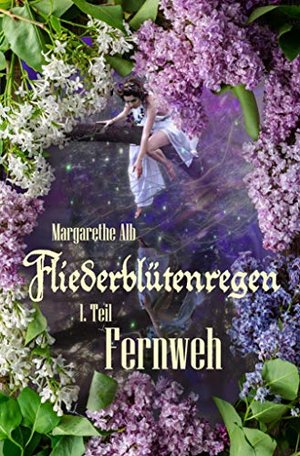 Fliederblütenregen: Fernweh