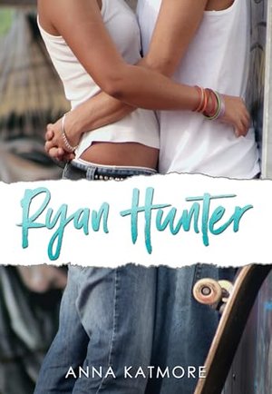 Ryan Hunter: This Girl Is Mine (Grover Beach High 2)