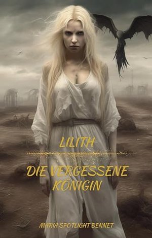 Lilith: Die vergessene Königin