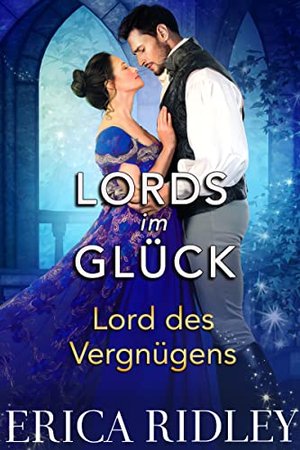 Lord des Vergnügens (Lords im Glück 2)