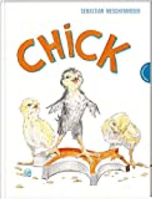 Chick: Ein Huhn stellt die Geschlechterrollen auf den Kopf