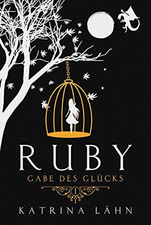 Ruby: Gabe des Glücks (Glückschroniken 1)