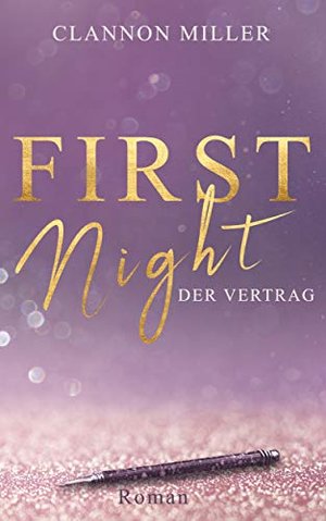 First Night - Der Vertrag (First-Reihe 1)