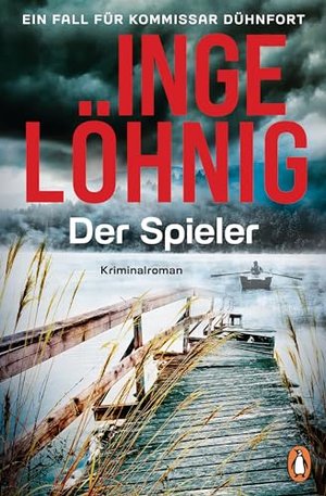 Der Spieler (Dühnfort 10): Ein Fall für Kommissar Dühnfort