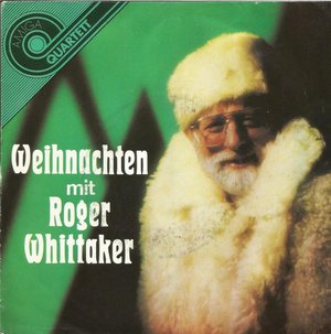 7&#034; Single Roger Whittaker - Weihnachten mit Roger Whittaker  (1987)