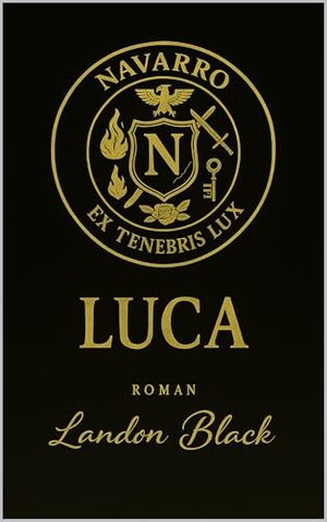 Luca: Der Wächter (NAVARRO- Trilogie 1)