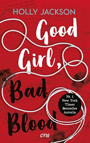 „Good Girl, Bad Blood“: Teil 2 der Trilogie