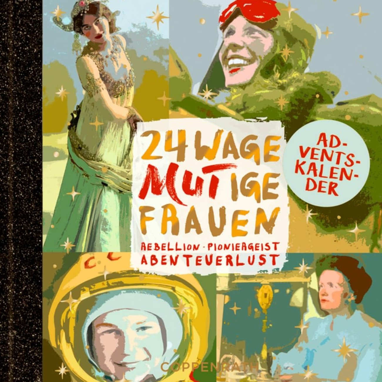 Adventskalenderbuch zum Aufschneiden – 24 wageMutige Frauen