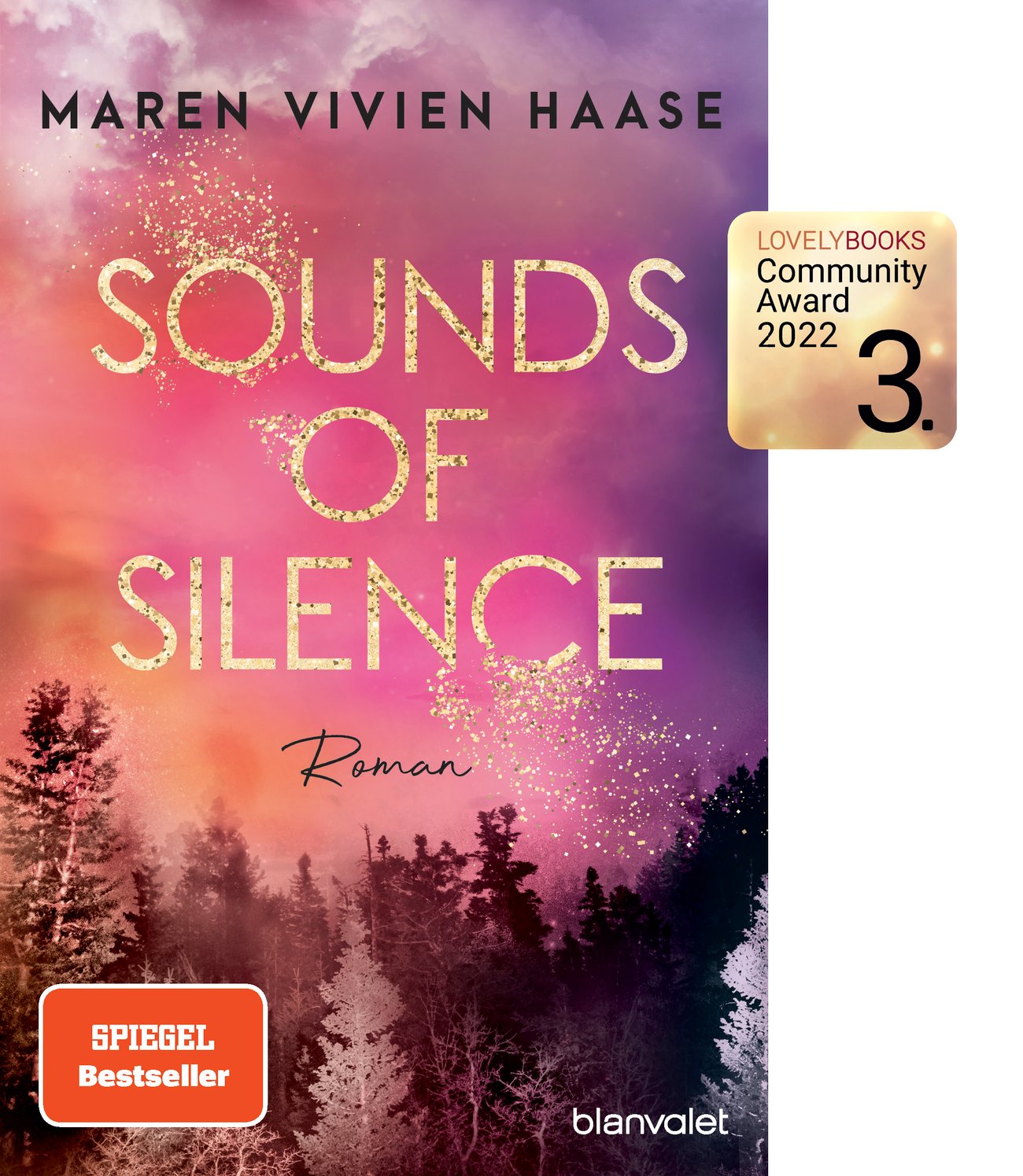 Sounds of Silence: Roman (Golden Oaks, Band 1)