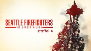 Seattle Firefighter - Die jungen Helden Staffel 4