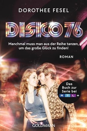 Disko 76: Das Buch zur Serie
