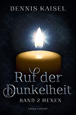 Ruf der Dunkelheit: Band 2 - Hexen (Clara)