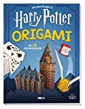 Aus den Filmen zu Harry Potter: Origami: Mit 15 Faltmodellen!