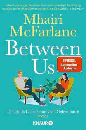 Between Us - Die große Liebe kennt viele Geheimnisse: Roman