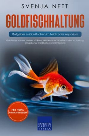 Goldfischhaltung-Ratgeber zu Goldfischen im Teich oder Aquarium: Goldfische kaufen, halten, züchten