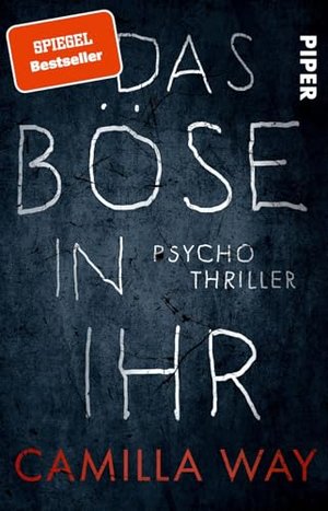 Das Böse in ihr: Psychothriller