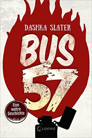 Bus 57: Eine wahre Geschichte - nominiert für den Deutschen Jugendliteraturpreis 2020