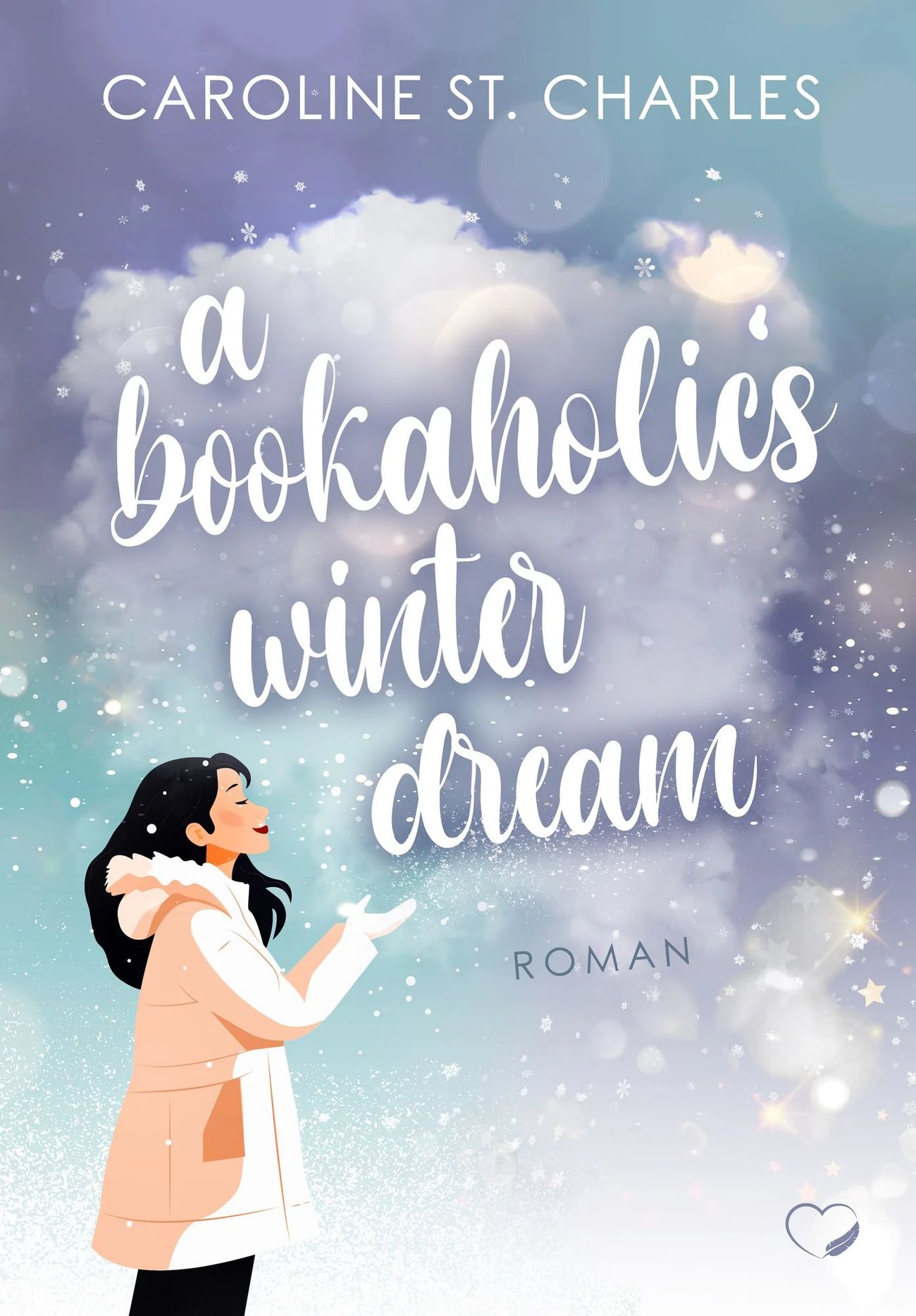 „A Bookaholic's Winter Dream“ von Caroline St. Charles